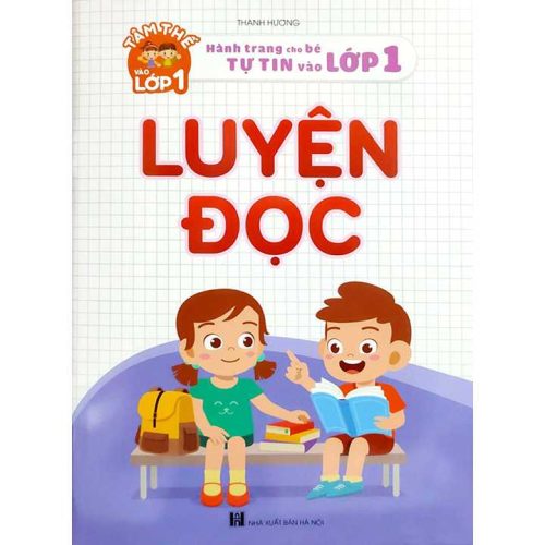 Hành Trang Cho Bé Tự Tin Vào Lớp 1 - Luyện Đọc