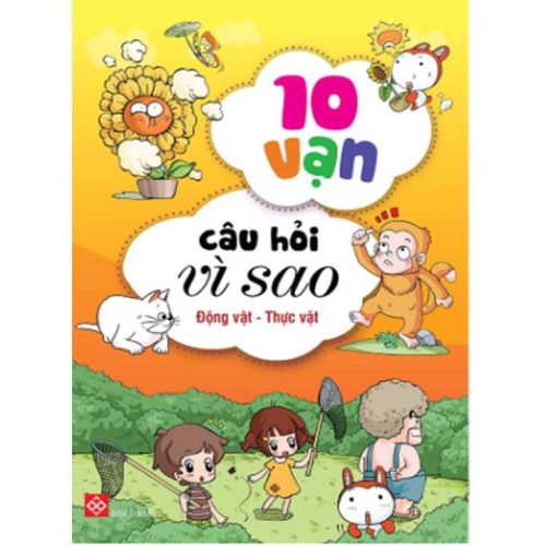 ComBo 3 - 10 Vạn Câu Hỏi Vì Sao - Động Vật - Thực Vật 5T Có Bìa Áo