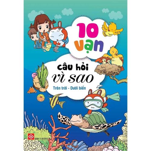 ComBo 1 - 10 Vạn Câu Hỏi Vì Sao - Trên Trời - Dưới Biển 4T Có Bìa Áo