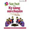 Sức Hút Của Kỹ Năng Nói Chuyện kỹ năng nói chuyện