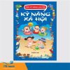 Rèn Kỹ Năng Cho Trẻ - Kỹ Năng Xã Hội Kĩ năng xã hội