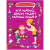Rèn Kỹ Năng Cho Trẻ - Kỹ Năng Sinh Hoạt Hàng Ngày Kỹ năng sinh hoạt hàng ngày