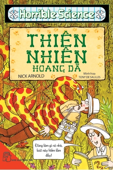 Horrible Science – Thiên Nhiên Hoang Dã Thiên nhiên hoang dã